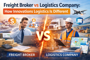 Freight Broker vs Logistics Company